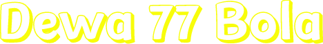 Dewa 77 Bola